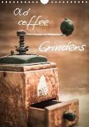 Old coffee grinders (Wall Calendar 2019 DIN A4 Portrait)