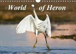 World of Heron (Wall Calendar 2019 DIN A4 Landscape)