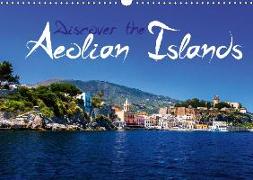 Discover the Aeolian Islands (Wall Calendar 2019 DIN A3 Landscape)