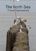 The North Sea / Travel Impressions (Wall Calendar 2019 DIN A3 Portrait)