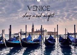 Venice Day and Night (Wall Calendar 2019 DIN A3 Landscape)