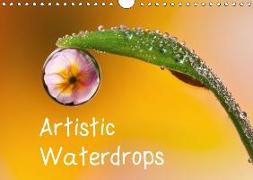 Artistic Waterdrops (Wall Calendar 2019 DIN A4 Landscape)
