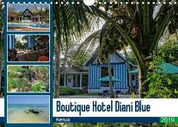 Boutique Hotel Diani Blue (Wall Calendar 2019 DIN A4 Landscape)