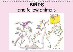 Birds and fellow animals (Wall Calendar 2019 DIN A4 Landscape)