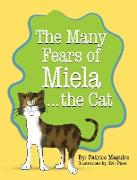 THE MANY FEARS OF MIELA THE CAT