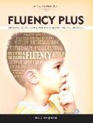Fluency Plus