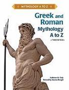 Greek and Roman Mythology A to Z