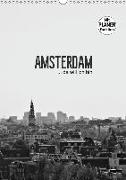 Amsterdam ... da will ich hin (Wandkalender 2019 DIN A3 hoch)