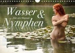 Wasser und Nymphen - Akt am Wasser (Wandkalender 2019 DIN A4 quer)