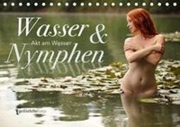 Wasser und Nymphen - Akt am Wasser (Tischkalender 2019 DIN A5 quer)