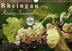 Rheingau - Riesling Trauben (Wandkalender 2019 DIN A4 quer)