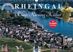 Rheingau - Rhein Riesling Kultur (Wandkalender 2019 DIN A3 quer)