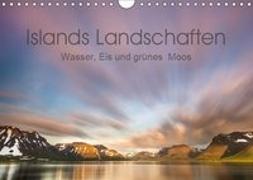 Islands Landschaften - Wasser, Eis und grünes Moos (Wandkalender 2019 DIN A4 quer)