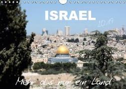 ISRAEL - Mehr als nur ein Land 2019 (Wandkalender 2019 DIN A4 quer)