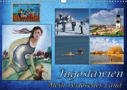 Jugoslawien - Mein verlorenes Land (Wandkalender 2019 DIN A3 quer)