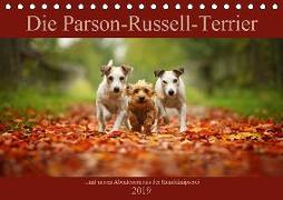 Die Parson-Russell-Terrier ...mit neuen Abenteuern aus der Hundeknipserei (Tischkalender 2019 DIN A5 quer)