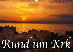 Rund um Krk (Wandkalender 2019 DIN A3 quer)