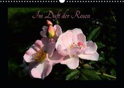 Im Duft der Rosen (Wandkalender 2019 DIN A3 quer)