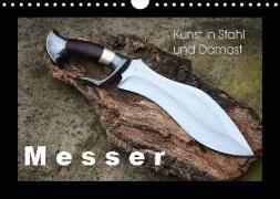 Kunst in Stahl und Damast - M e s s e r (Wandkalender 2019 DIN A4 quer)