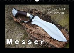 Kunst in Stahl und Damast - M e s s e r (Wandkalender 2019 DIN A3 quer)