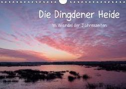 Die Dingdener Heide im Wandel der Jahreszeiten (Wandkalender 2019 DIN A4 quer)