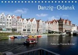 Danzig - Gdansk (Tischkalender 2019 DIN A5 quer)