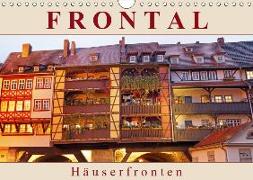 Frontal - Häuserfronten (Wandkalender 2019 DIN A4 quer)