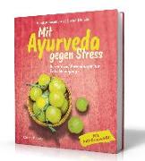Mit Ayurveda gegen Stress