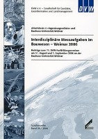 Interdisziplinäre Messaufgaben im Bauwesen - Weimar 2006