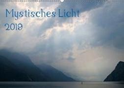 Mystisches Licht 2019 (Wandkalender 2019 DIN A2 quer)