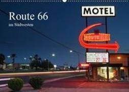 Route 66 im Südwesten (Wandkalender 2019 DIN A2 quer)