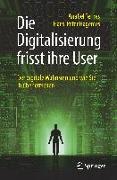 Die Digitalisierung frisst ihre User