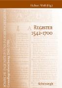 Römische Inquisition und Indexkongregation. Grundlagenforschung: 1542-1700 / Register 1542-1700