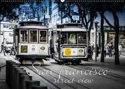 San Francisco - street view (Wandkalender 2019 DIN A2 quer)