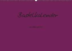 Bastelkalender - Lila (Wandkalender 2019 DIN A2 quer)