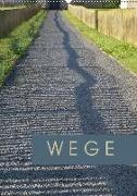 Wege (Wandkalender 2019 DIN A2 hoch)