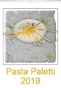 Pasta Paletti (Wandkalender 2019 DIN A2 hoch)
