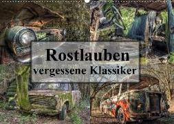 Rostlauben - vergessene Klassiker (Wandkalender 2019 DIN A2 quer)
