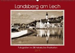 Landsberg am Lech Fotografien im Stil historischer Postkarten (Wandkalender 2019 DIN A2 quer)