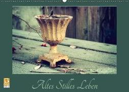 Altes Stilles Leben (Wandkalender 2019 DIN A2 quer)