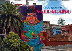 Die Farben von Valparaíso (Wandkalender 2019 DIN A2 quer)