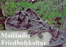 Mailänder Friedhofskultur (Wandkalender 2019 DIN A2 quer)