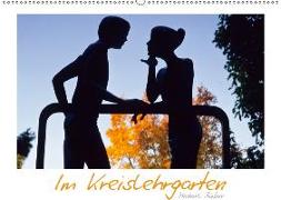 Im Kreislehrgarten (Wandkalender 2019 DIN A2 quer)