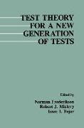 Test Theory for a New Generation of Tests