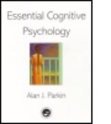 Essential Cognitive Psychology