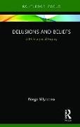 Delusions and Beliefs