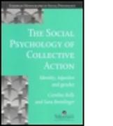 The Social Psychology of Collective Action