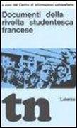 Documenti della rivolta studentesca francese (rist. anast. Bari, 1969)