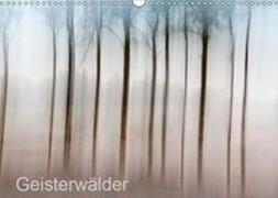 Geisterwälder (Wandkalender 2019 DIN A3 quer)