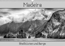 Madeira - Steilküsten und Berge (Wandkalender 2019 DIN A3 quer)